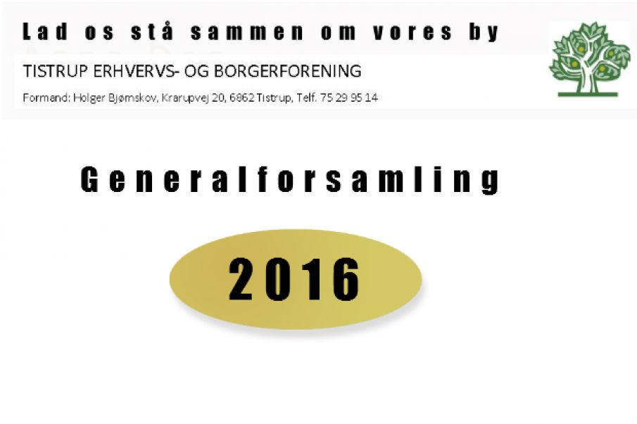 Generalforsamling i Tistrup Erhvervs- og Borgerforening.