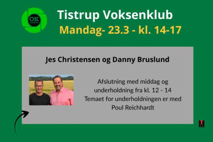 OK klubben Tistrup - Underholdning