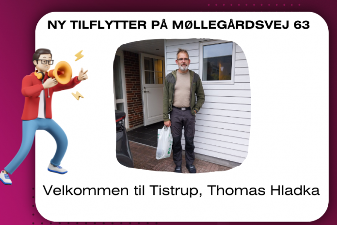 Ny tilflytter til Tistrup