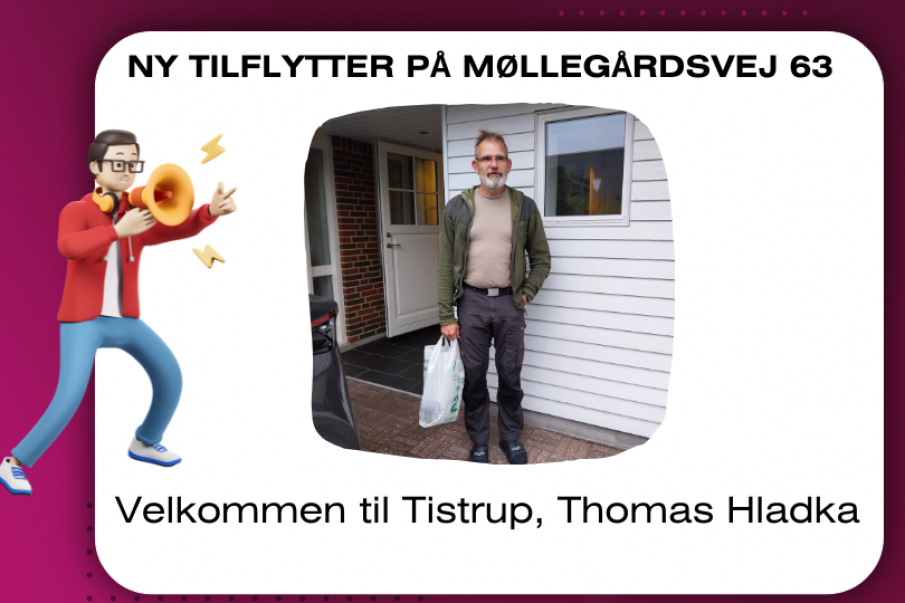 Ny tilflytter til Tistrup